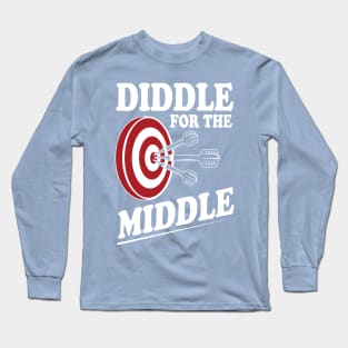 Darts Diddle for the middle Long Sleeve T-Shirt